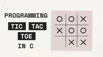 Programming Tic Tac Toe in C
