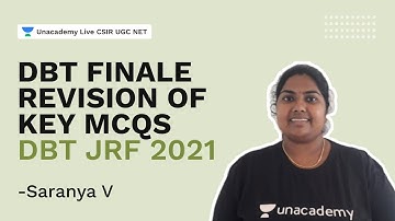 DBT Finale revision of key MCQs | DBT JRF 2021| Life Science| Saranya| Unacademy Live CSIR