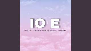 Download lagu IO E (feat. BIG CHELLO, Bangchell, Ronpaxz, Limus Dope)