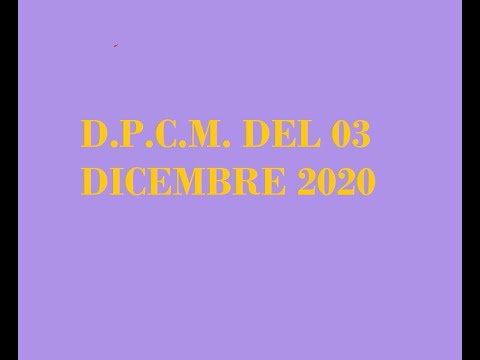 D.P.C.M. 3 DICEMBRE 2020