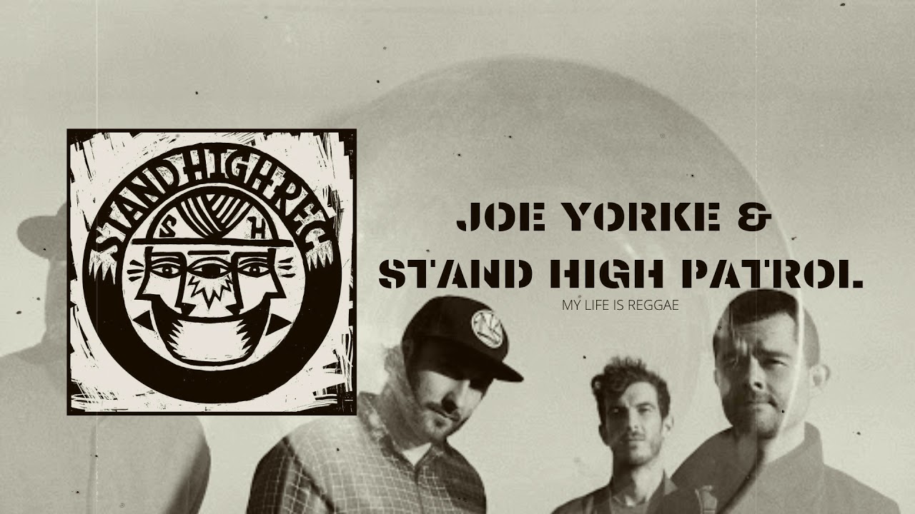 JOE YORKE - STAND HIGH PATROL - 'Quicksand'