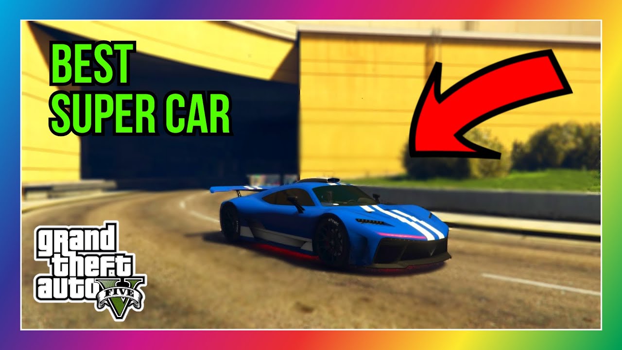 BEST SUPER CAR TO BUY IN GTA V ONLINE 2020!! YouTube