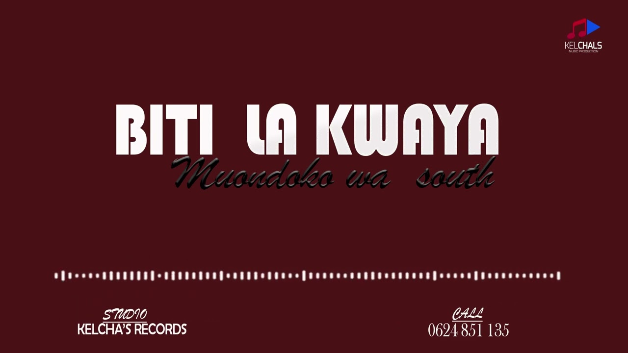 BITI LA KWAYA   SOUTH TRACK NUMBER 4 255 624 851 135