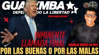 🔴 VENEZUELA EN VIVO - POR LAS BUENAS O POR LAS MALAS - INMINENTE LLAMADA - FRANKLIN VIRGÜEZ EN VIVO
