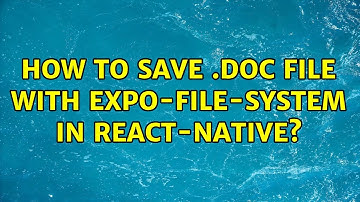 How to save .DOC file with expo-file-system in react-native?