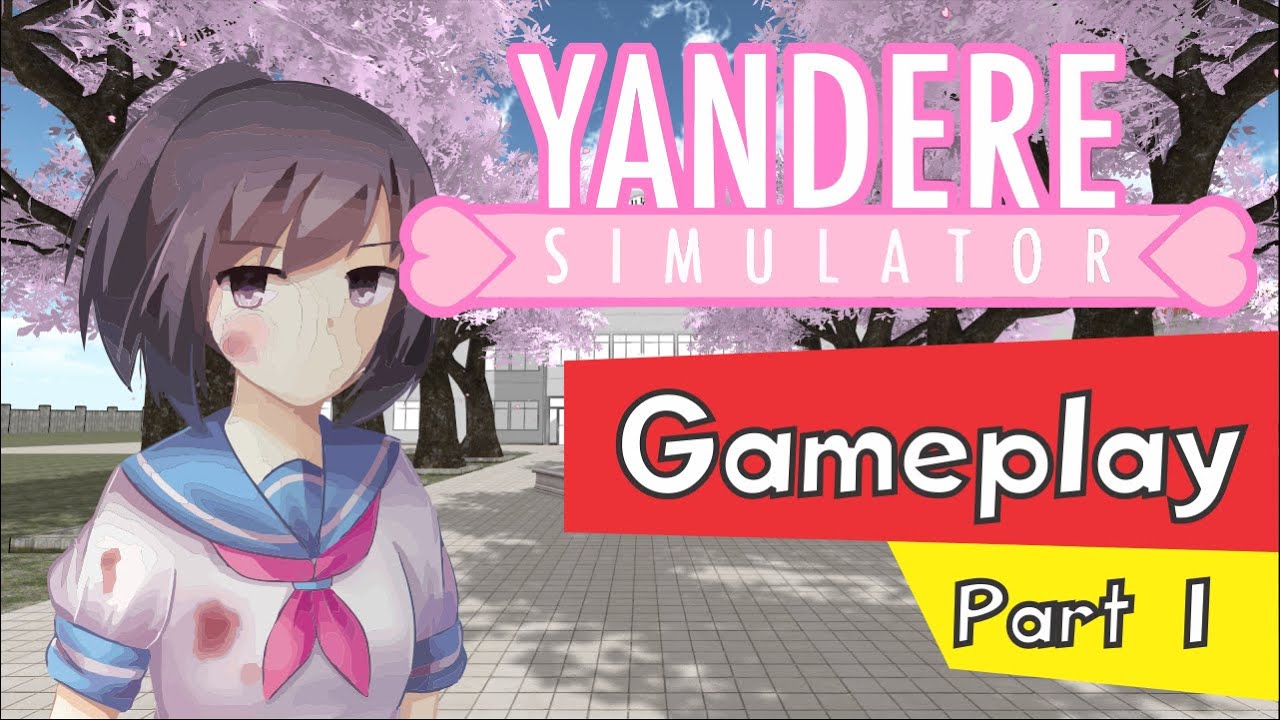 Yandere Simulator #1 - Yandere-chan Berdarah-darah! - YouTube