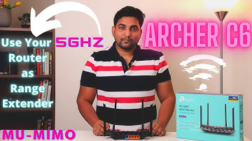 Best Wifi Router 2022-Archer C6 by TP- Link, Use Router as Range Extender complete Guide & Review..!