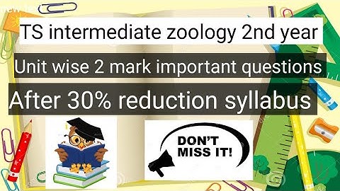 TS intermediate zoology 2nd year 2 marks important questions || Unit wise important questions || IPE