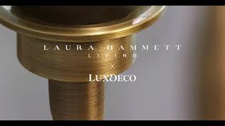 Laura Hammett Living X LuxDeco | The New Exclusive Collection Coming Soon...