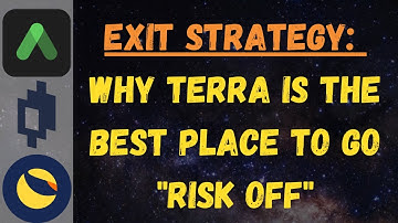 Crypto Exit Strategy: Going "Risk Off" in the Terra Ecosystem $LUNA
