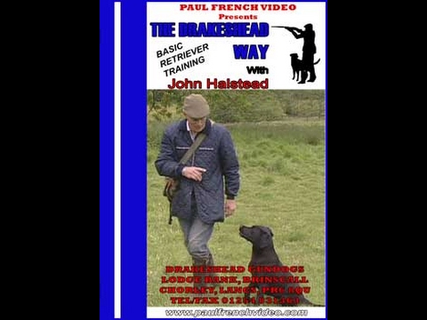 Drakeshead Way Basic Retriever Training - Paul French Video