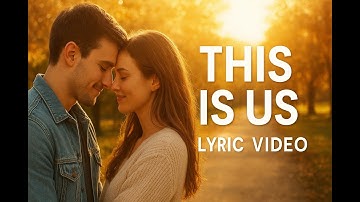 This Is Us – A Beautiful Duet That Will Touch Your Heart | Official Music Video 2025