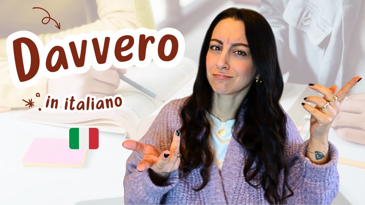 How to use DAVVERO in Italian | Italiano per stranieri