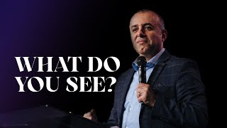 What Do You See? | Bagrat Bekchyan | Church of Truth