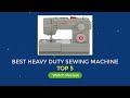 Best Heavy Duty Sewing Machine 2022 | Review | Top 5 Option | 1MR Buying Guides