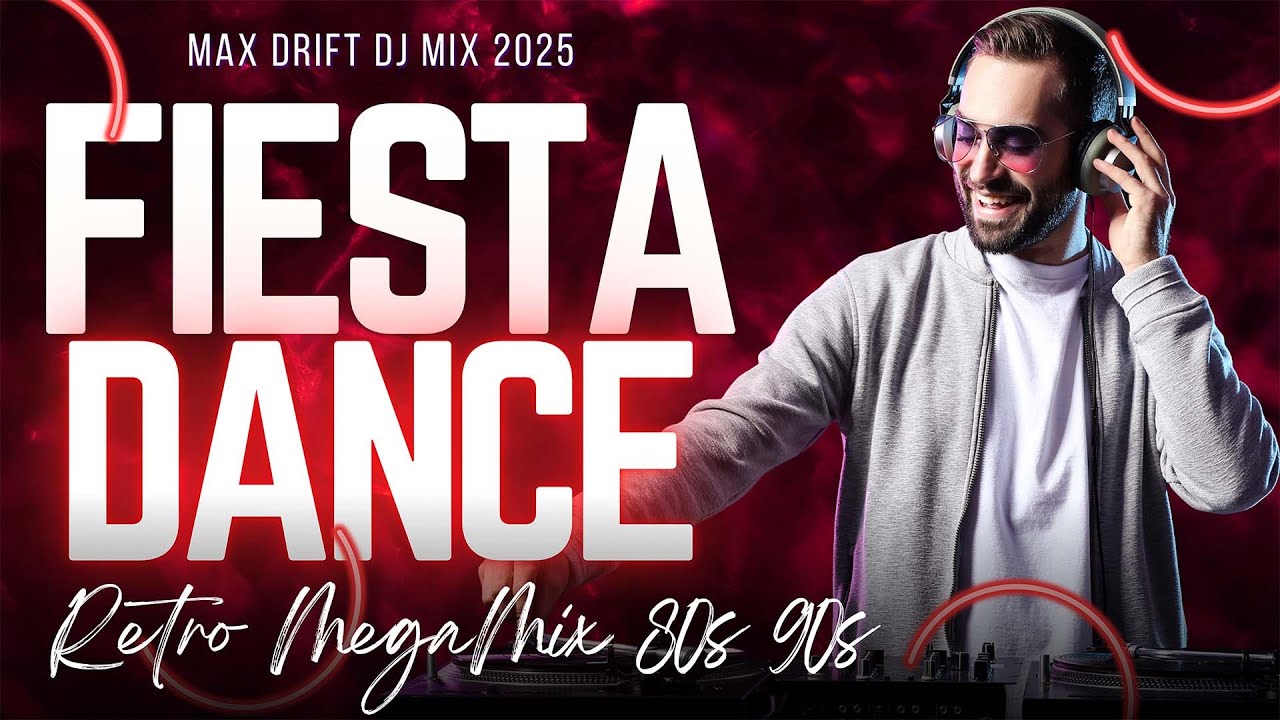 80s, 90s, 2000s Remix Party 💃 2 Hour Nonstop Mix - Max Drift DJ