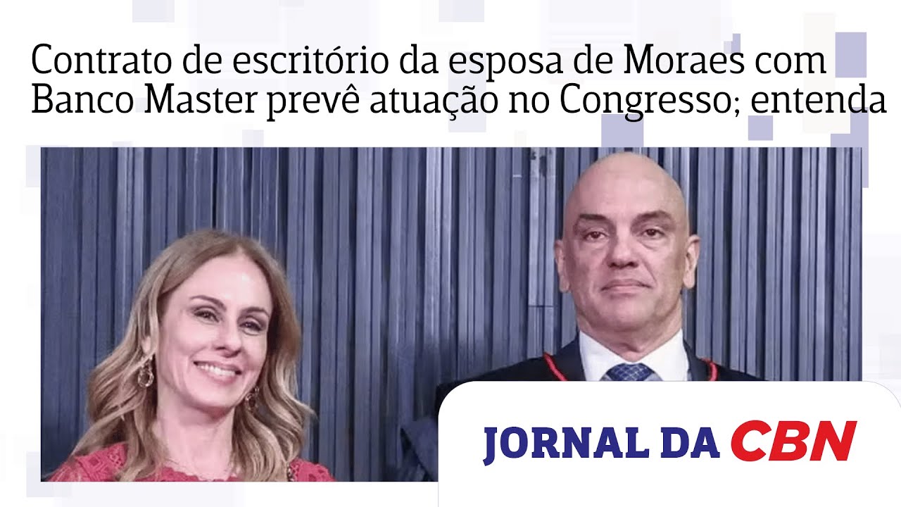 Contrato de escritório da esposa de Moraes com Banco Master prevê atuação no Congresso; entenda