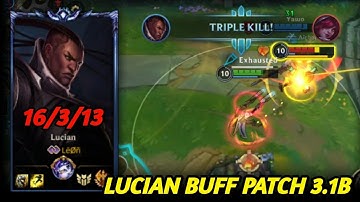 LUCIAN BUFF PATCH 3.1B IS BROKEN Wild Rift | 16 Kills MVP Lucian Gameplay | Build & Runes