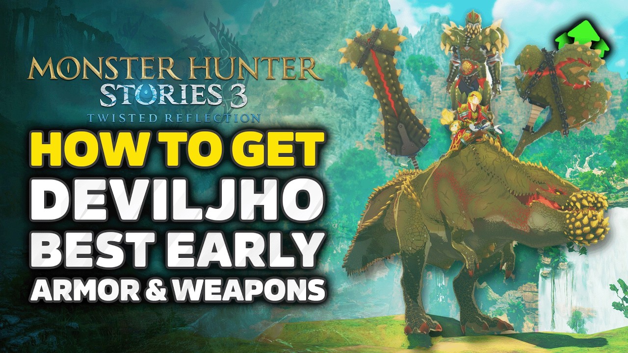 Monster Hunter Stories 3 How To Get Deviljho EARLY + Best Armor & Weapons