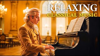 ดนตรีคลาสสิกที่ดีที่สุด ดนตรีเพื่อจิตวิญญาณ: Mozart, Beethoven, Schubert, Chopin, Bach, Rossini..🎼?