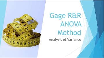 Beginning Engineers: Gage R&R ANOVA