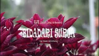 Ustadz Jefri Al Buchori (Uje) - Bidadari Surga ( Lyric Audio)