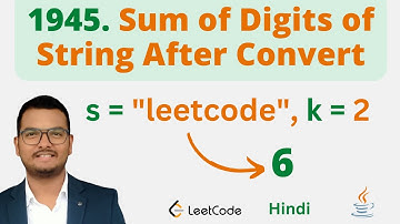 1945. Sum of Digits of String After Convert || Java || Leetcode || Hindi