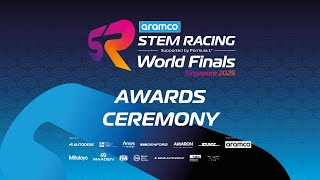 Awards Ceremony - Aramco STEM Racing World Finals Singapore 2025