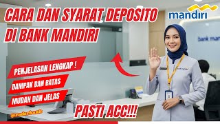 Cara dan Syarat Deposito Bank Mandiri