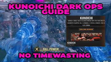 "Kunoichi" Dark Ops Challenge Guide (No Timewasting)