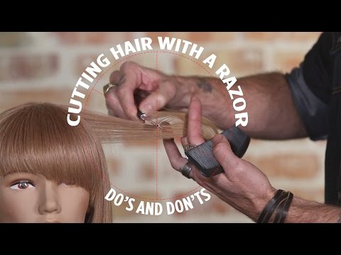 Cutting Hair With a Razor: Do's and Don'ts