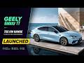 Geely Galaxy TT Electric Sedan Launched - 725 Km Range - Explained All Spec, Features And More