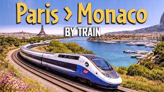Best Way to Travel Paris to Monaco by Train | Paris to Monaco by Train | Paris to Monaco Train Ride