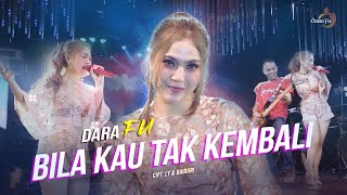 Dara Fu - BILA KAU TAK KEMBALI | Siti Nordiana | Versi Dangdut Koplo