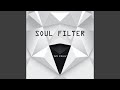 Soul filter