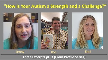 Three EXCERPTS pt. 3 - "My Autistic Strengths and Challenges" #actuallyautistic #aspergers