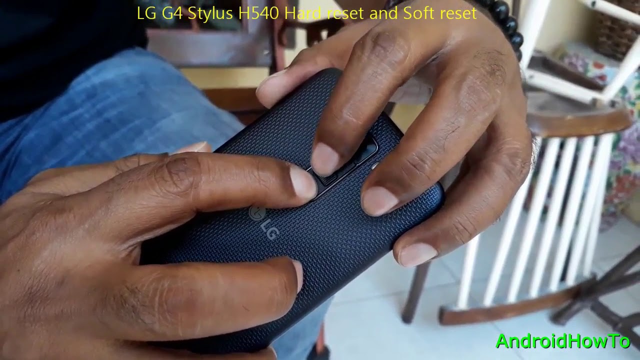 LG G4 Stylus H540 Hard reset and Soft reset - YouTube