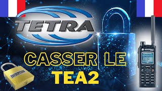 🇫🇷 Casser une clef TETRA TEA2, en combien de temps ?