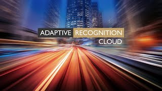 Introduction To The Adaptive Recognition Cloud Software As A Service