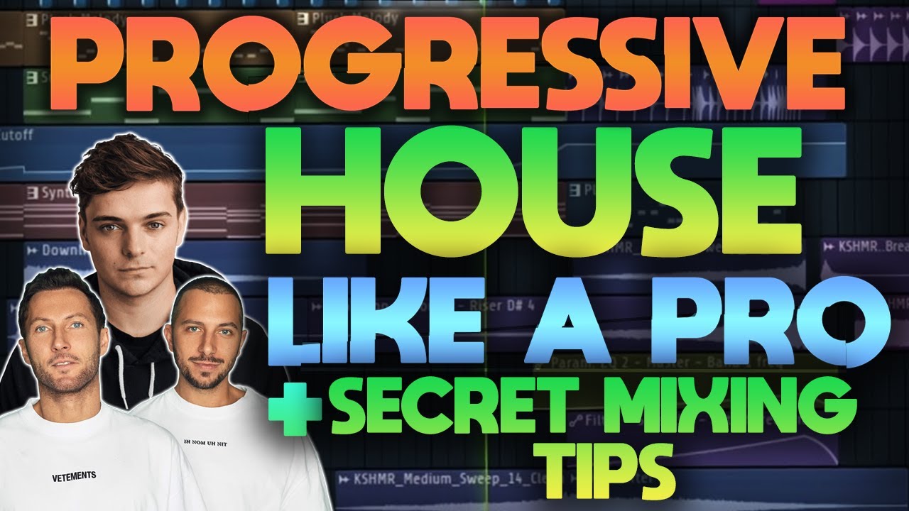 HOW TO: PROGRESSIVE HOUSE LIKE A PRO//MATISSE & SADKO//MARTIN GARRIX STYLE//+ FREE FLP