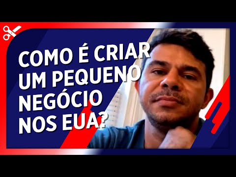 Como é criar um pequeno negócio nos EUA?