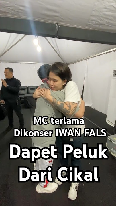 Mc Terlama di Konser Iwan Fals, langsung dapat peluk dari Cikal & Iwan Fals | #iwanfals