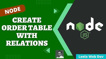 58. Create Order Table & its relation with Products & User using Sequelize in Express Node - NodeJS