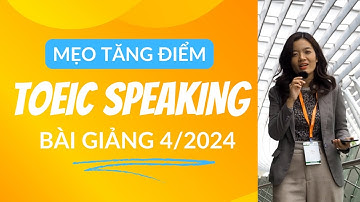 GIẢI ĐỀ THI TOEIC SPEAKING DỰ ĐOÁN 4 2024 MÔ TẢ TRANH