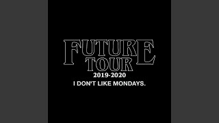 TONIGHT ("F U T U R E" TOUR)