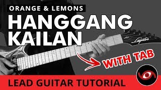 Hanggang Kailan - Orange and Lemons LEAD Guitar Tutorial chords