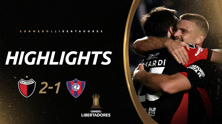 COLON  2 X 1 CERRO PORTEÑO | MELHORES MOMENTOS | CONMEBOL LIBERTADORES 2022