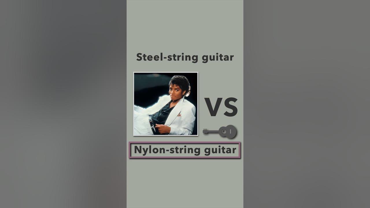Steelstring Guitar VS Nylonstring Guitar (No.5) [Billie Jean
