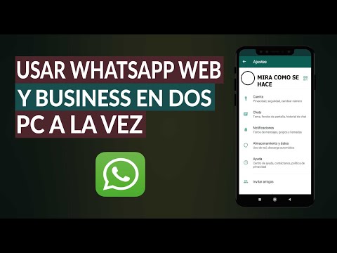 Cómo Abrir y Usar WhatsApp Web y WhatsApp Business en Dos Computadoras a la Vez