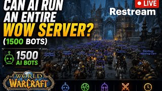 AI Took Over Azeroth WOW in danger:1 Human Online | AzerothCore WotLK LIVE-HC char in PVP world